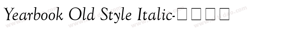 Yearbook Old Style Italic字体转换